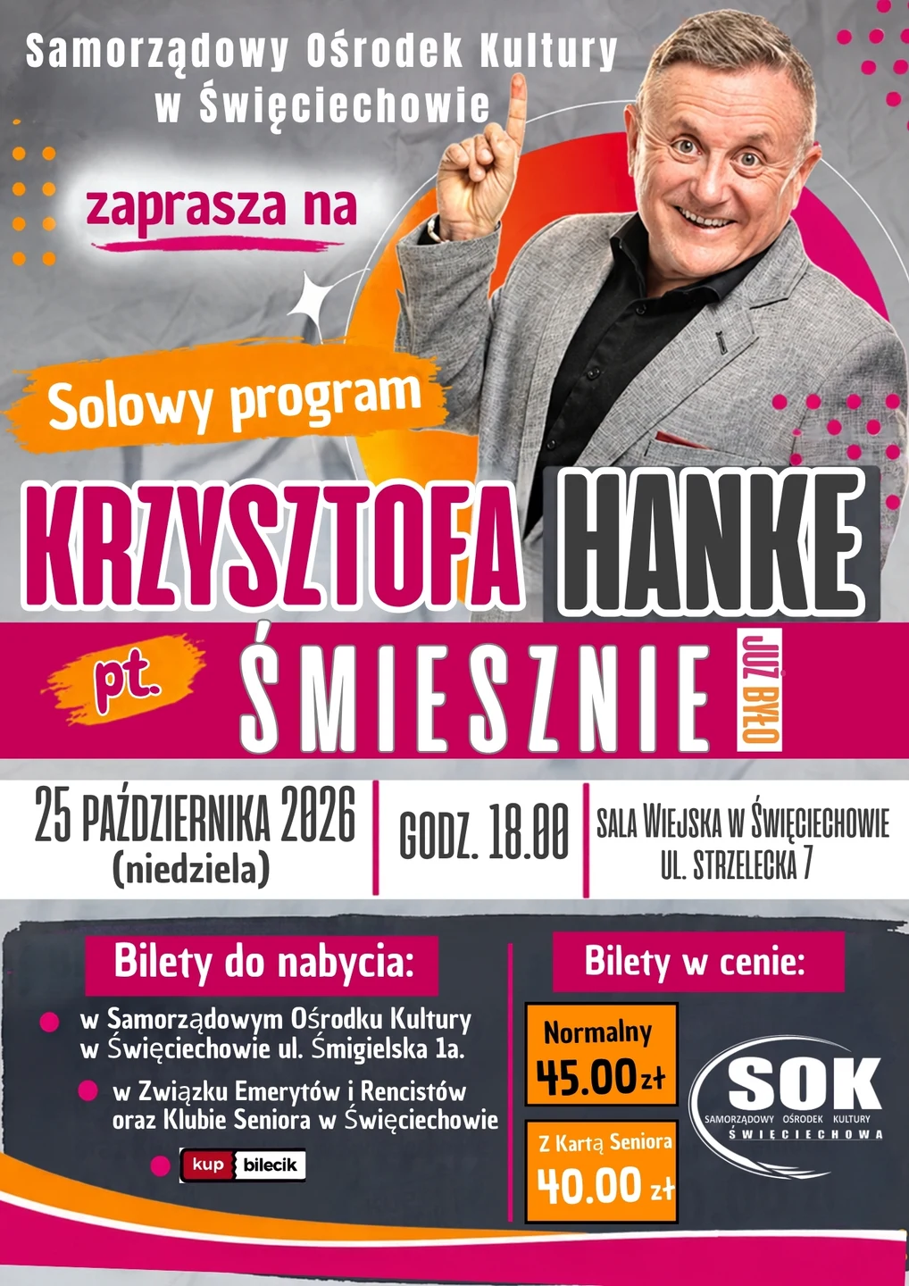 Krzysztof Hanke wystąpi w Święciechowie. „Śmiesznie już było"