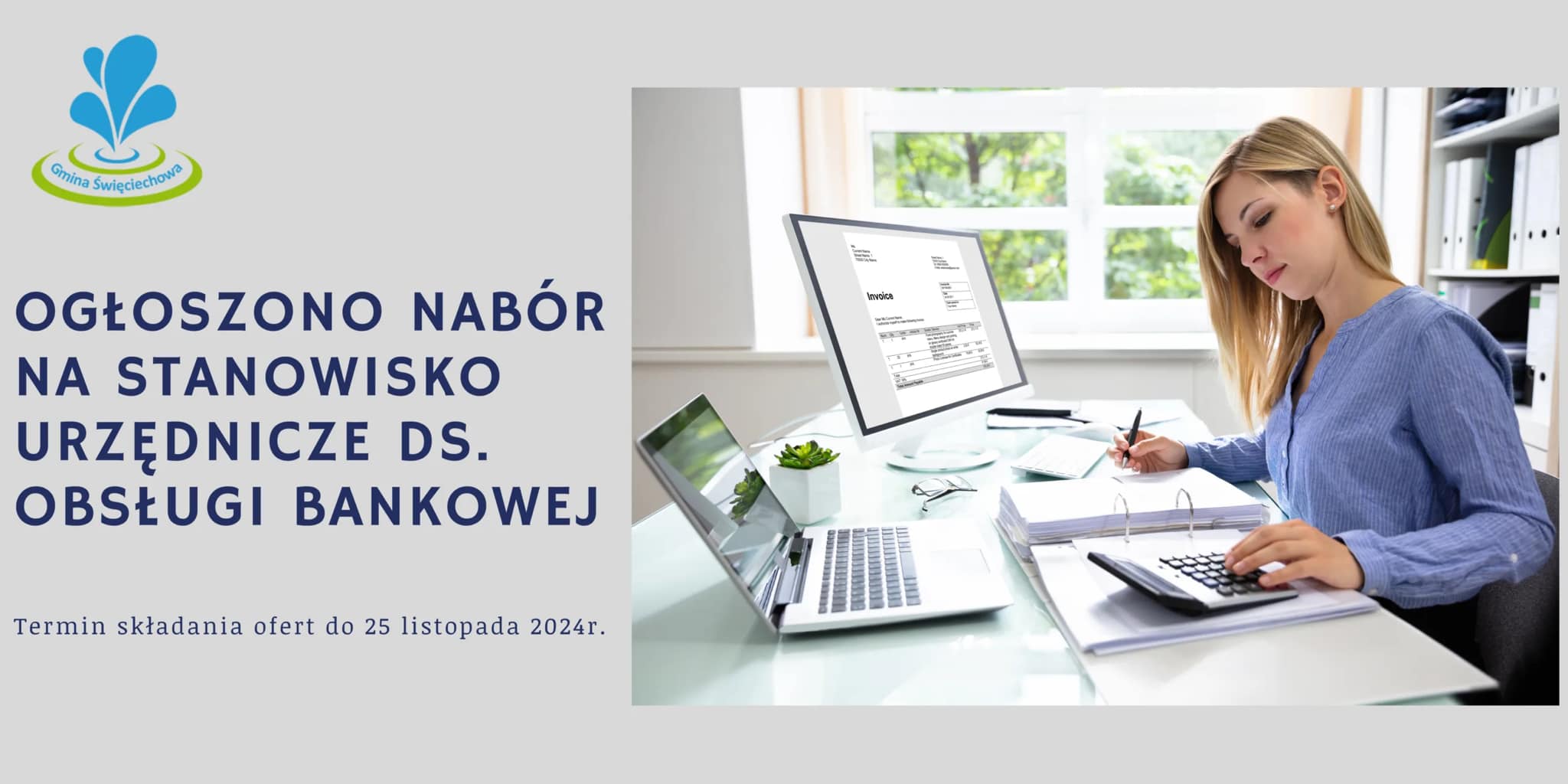Nabór na stanowisko urzędnicze ds. obsługi bankowej w Gminie Święciechowa