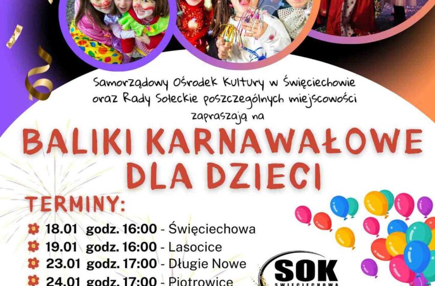  Baliki Karnawałowe w Gminie Święciechowa – Radosna Zabawa dla Dzieci!