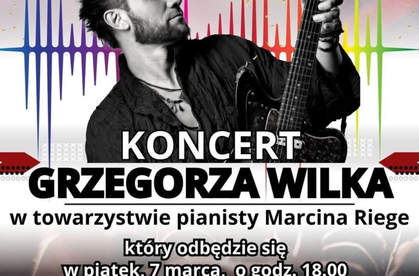  Koncert Grzegorza Wilka na Dzień Kobiet w Święciechowie