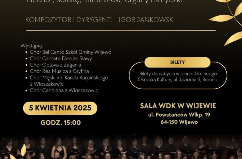  „Kantata Dekalog” w Wijewie – wyjątkowy koncert już 5 kwietnia