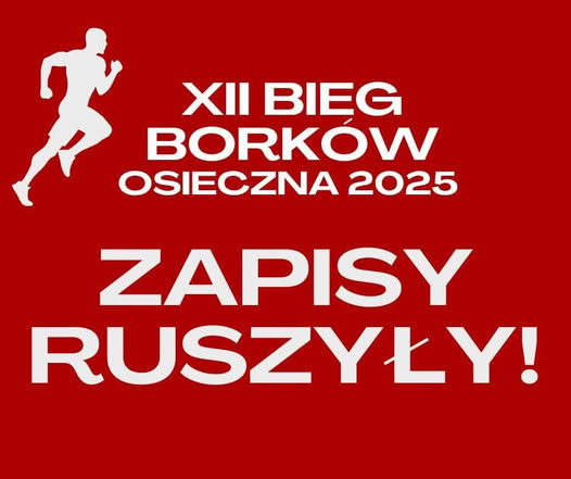  XII Bieg Borków wraca do Osiecznej!