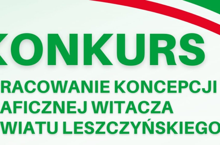 Konkurs na projekt graficzny witacza Powiatu Leszczyńskiego