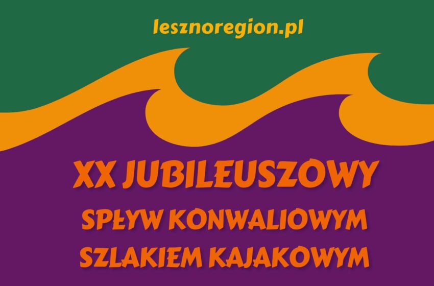 XX Jubileuszowy Spływ „Konwaliowym Szlakiem Kajakowym”