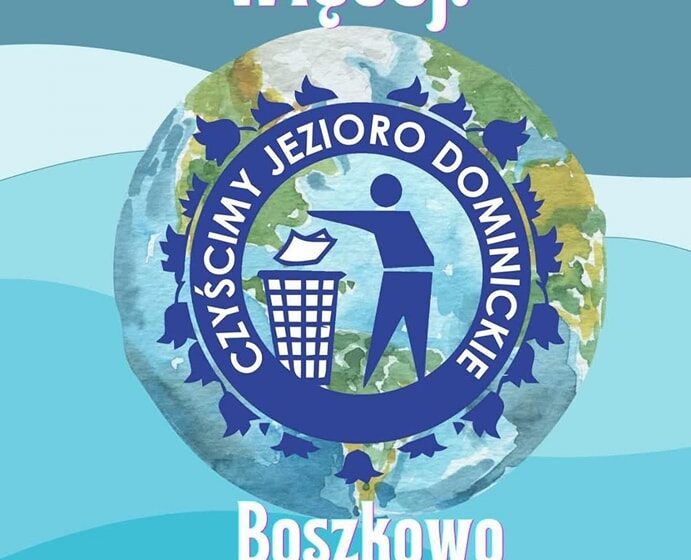 „Czyścimy Jezioro Dominickie” – wielka akcja sprzątania już 24 maja