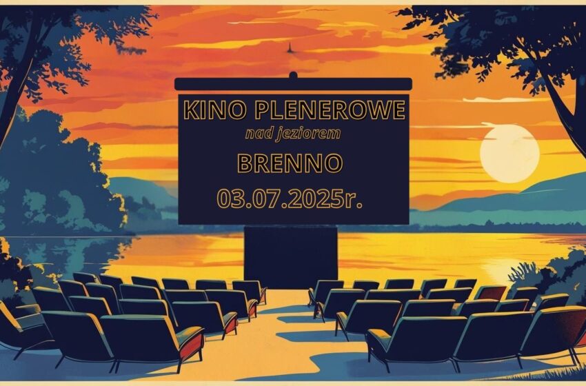 Kino plenerowe nad jeziorem w Brennie – filmowy wieczór już 3 lipca!
