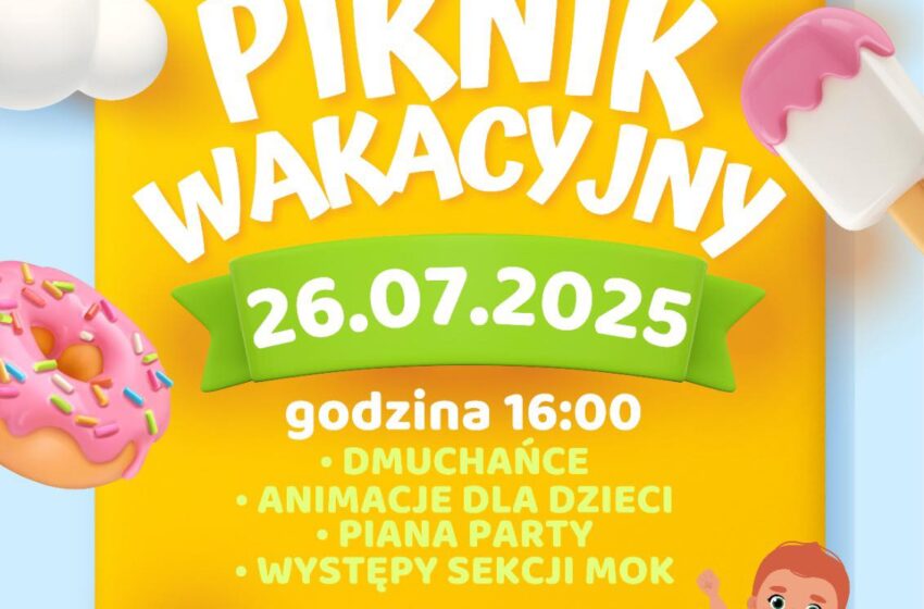  Rodzinne atrakcje i dobra zabawa! Piknik wakacyjny w Gronowie