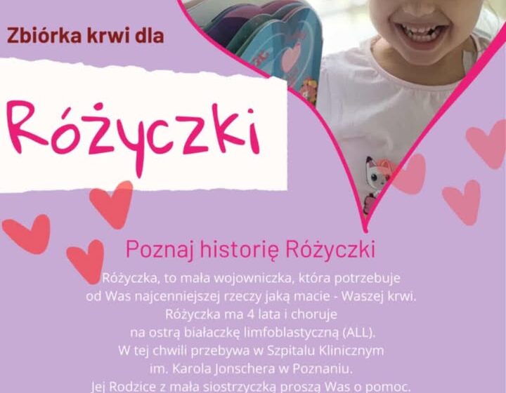  Zbiórka krwi dla 4-letniej Różyczki z ostrą białaczką