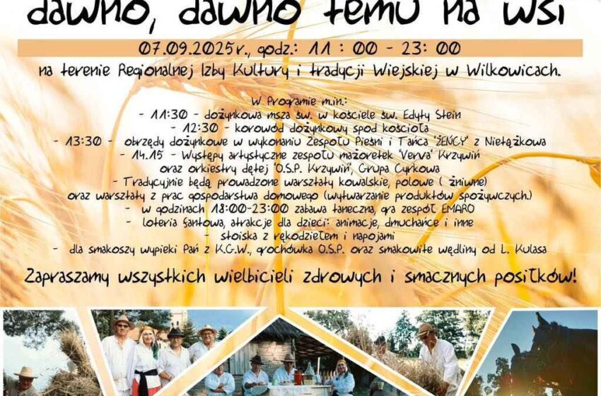 Dożynki w Wilkowicach pod hasłem „Dawno, dawno temu na wsi”
