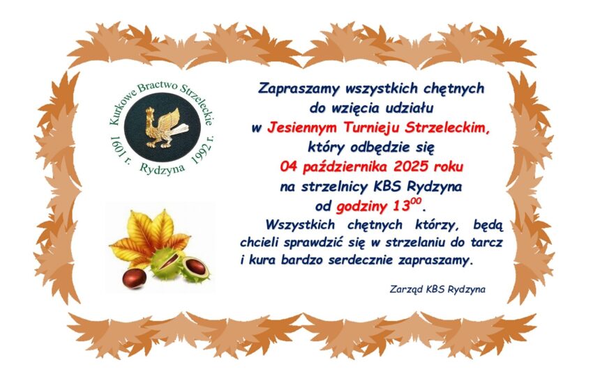  Jesienny Turniej Strzelecki 2025 w Rydzynie – zaprasza Kurkowe Bractwo Strzeleckie