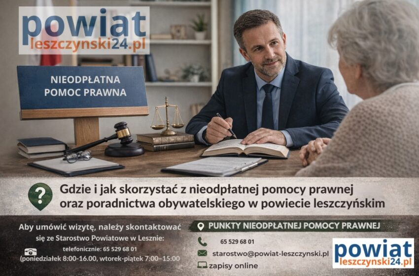  Nieodpłatna pomoc prawna w powiecie leszczyńskim. Gdzie i kiedy skorzystać