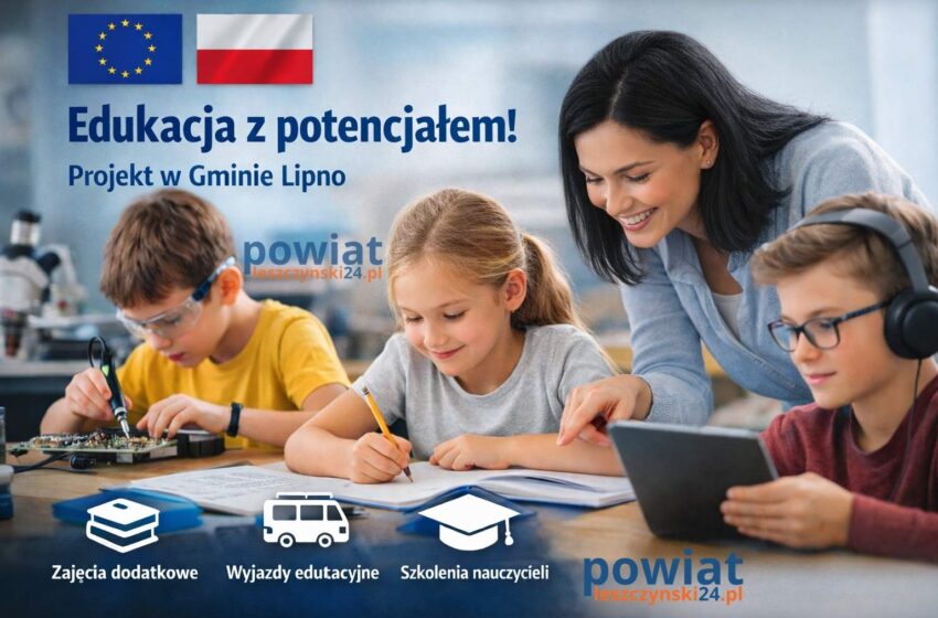  Unijne wsparcie dla edukacji w Gminie Lipno
