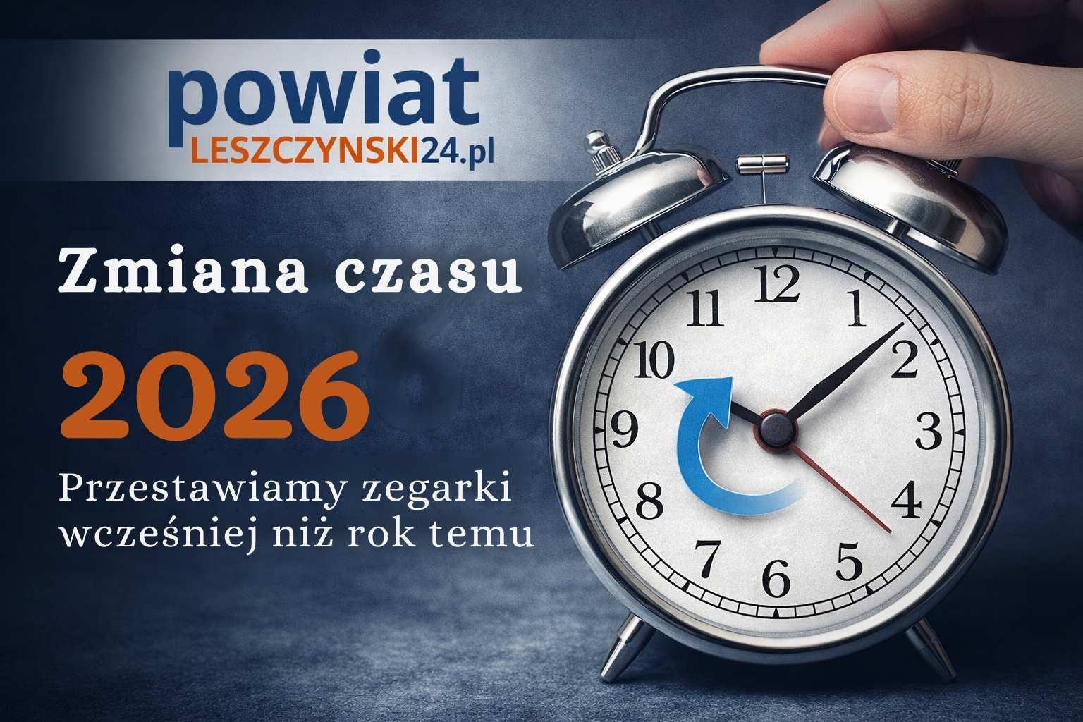 Zmiana czasu nastąpi wcześniej niż rok temu