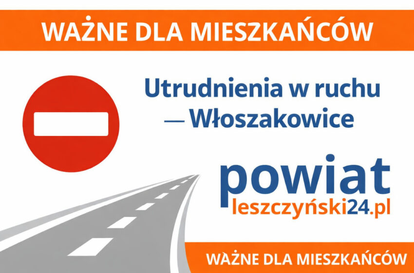  Utrudnienia w ruchu we Włoszakowicach