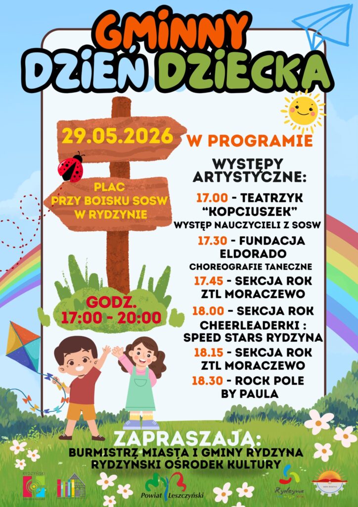 Już w najbliższy piątek, 29 maja 2026 roku, najmłodsi mieszkańcy oraz ich rodzice będą mieli powody do wielkiego świętowania. Burmistrz Miasta i Gminy Rydzyna